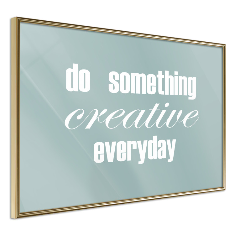 Poster Do Something Creative Everyday - white English text 129847 additionalImage 12
