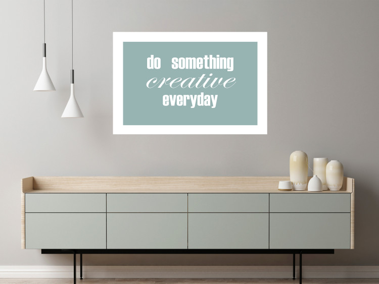 Poster Do Something Creative Everyday - white English text 129847 additionalImage 3