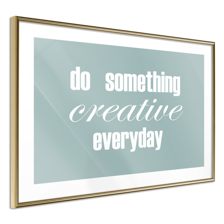 Poster Do Something Creative Everyday - white English text 129847 additionalImage 7
