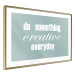 Poster Do Something Creative Everyday - white English text 129847 additionalThumb 7