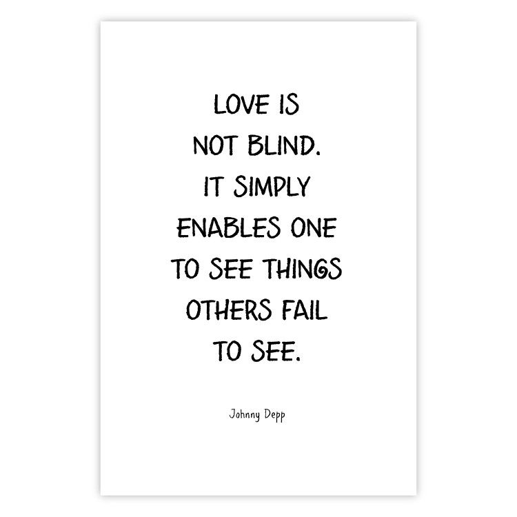 Wall Poster Love Is Not Blind - black English texts on a white background 122867 additionalImage 25