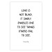 Wall Poster Love Is Not Blind - black English texts on a white background 122867 additionalThumb 25