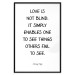 Wall Poster Love Is Not Blind - black English texts on a white background 122867 additionalThumb 24