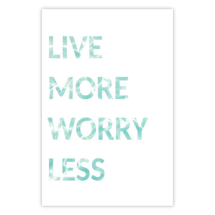Poster Live More Worry Less - blue English inscription on white background 128367