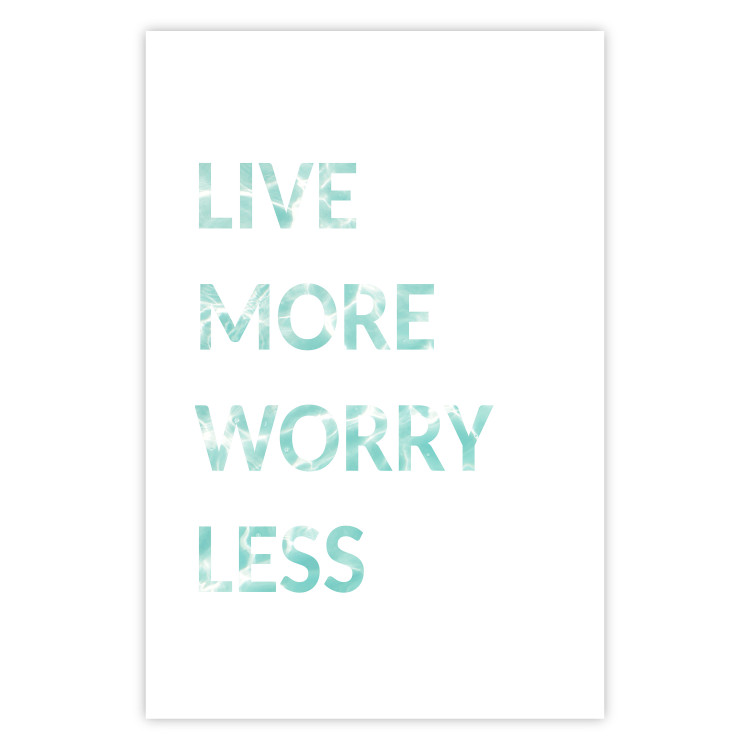 Poster Live More Worry Less - blue English inscription on white background 128367 additionalImage 19