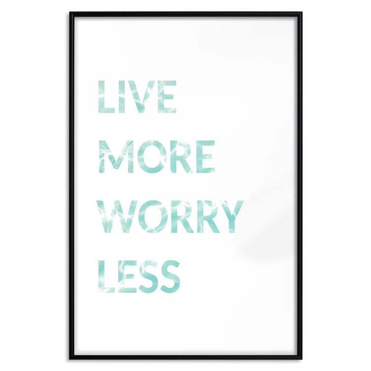 Poster Live More Worry Less - blue English inscription on white background 128367 additionalImage 15