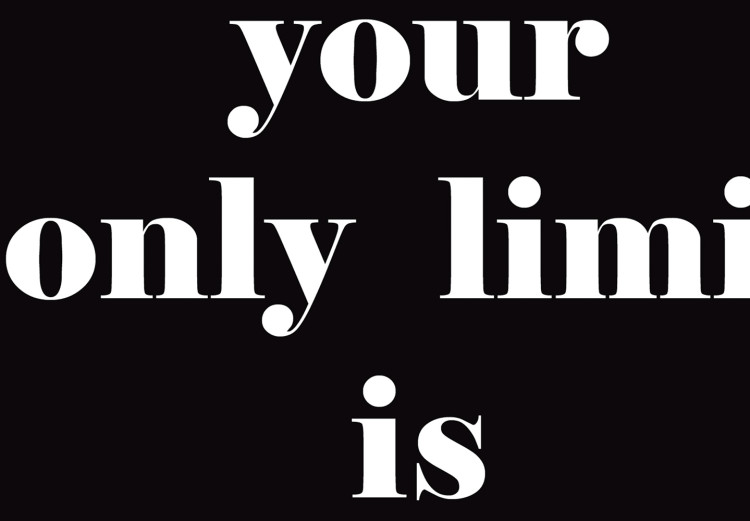 Wall Poster Your Only Limit is You - black and white composition with English texts 117877 additionalImage 9