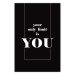 Wall Poster Your Only Limit is You - black and white composition with English texts 117877