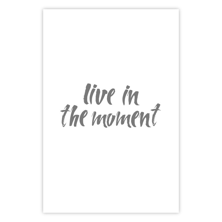 Poster Live In the Moment - gray English text on a white background 135787 additionalImage 24