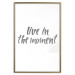 Poster Live In the Moment - gray English text on a white background 135787 additionalThumb 19