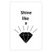 Poster Shine like a Diamond - black and white diamond with English text 125097 additionalThumb 19