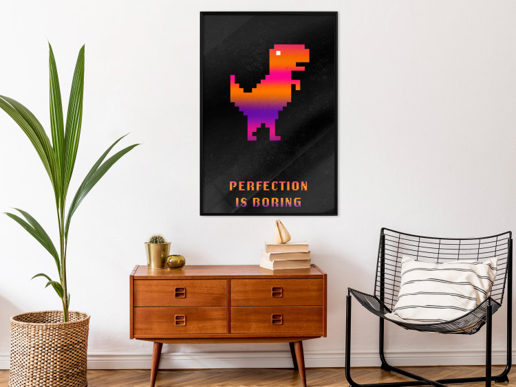 Wall Poster Perfection Is Boring - pixelated dinosaur and text on a black background 131908 additionalImage 6