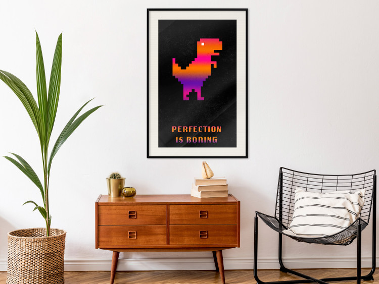 Wall Poster Perfection Is Boring - pixelated dinosaur and text on a black background 131908 additionalImage 24
