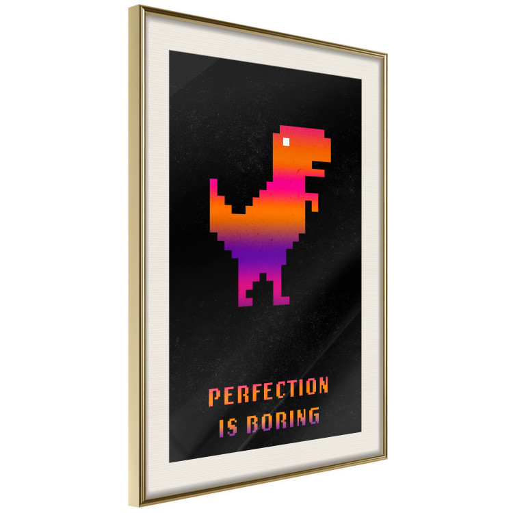Wall Poster Perfection Is Boring - pixelated dinosaur and text on a black background 131908 additionalImage 3