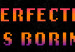 Wall Poster Perfection Is Boring - pixelated dinosaur and text on a black background 131908 additionalThumb 9
