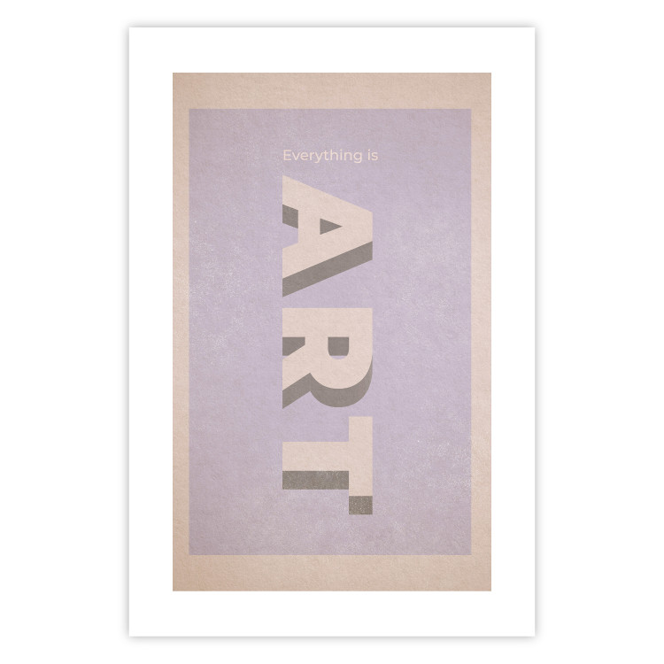 Wall Poster Everything is Art - English text on a pastel-colored background 135008 additionalImage 19