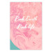 Poster Pink Earth, Pink Life - white English text on pink texture 123218