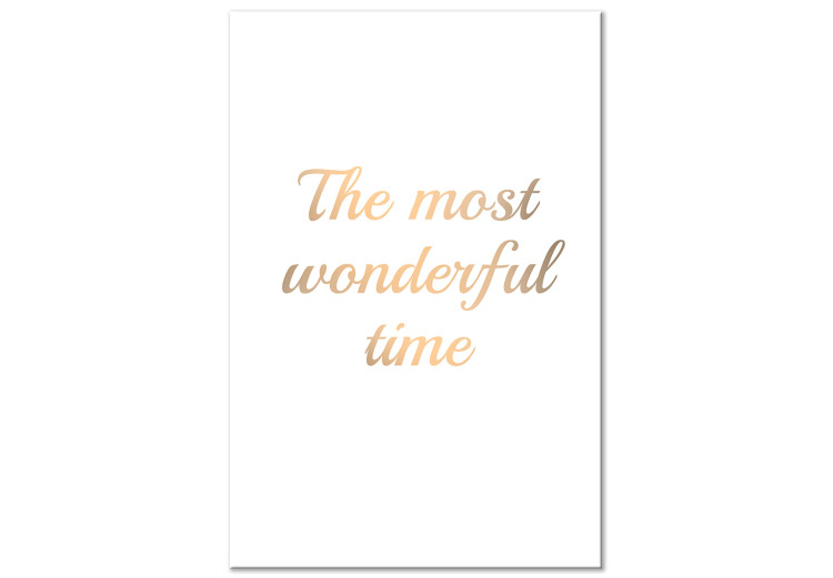 Canvas Print The Most Wonderful Time - Golden Sentence, Inscription on a White Background 146318