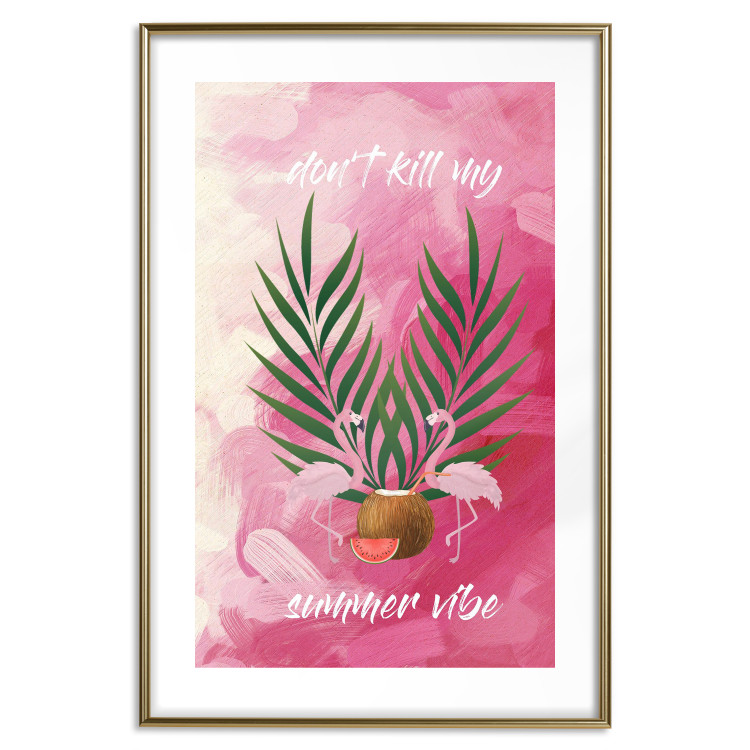 Wall Poster Don't Kill My Summer Vibe - white text and flamingos on a pink background 123028 additionalImage 16