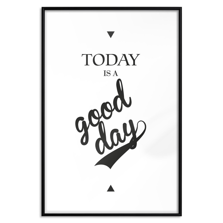Wall Poster Today Is a Good Day - black and white composition with English texts 114748 additionalImage 17