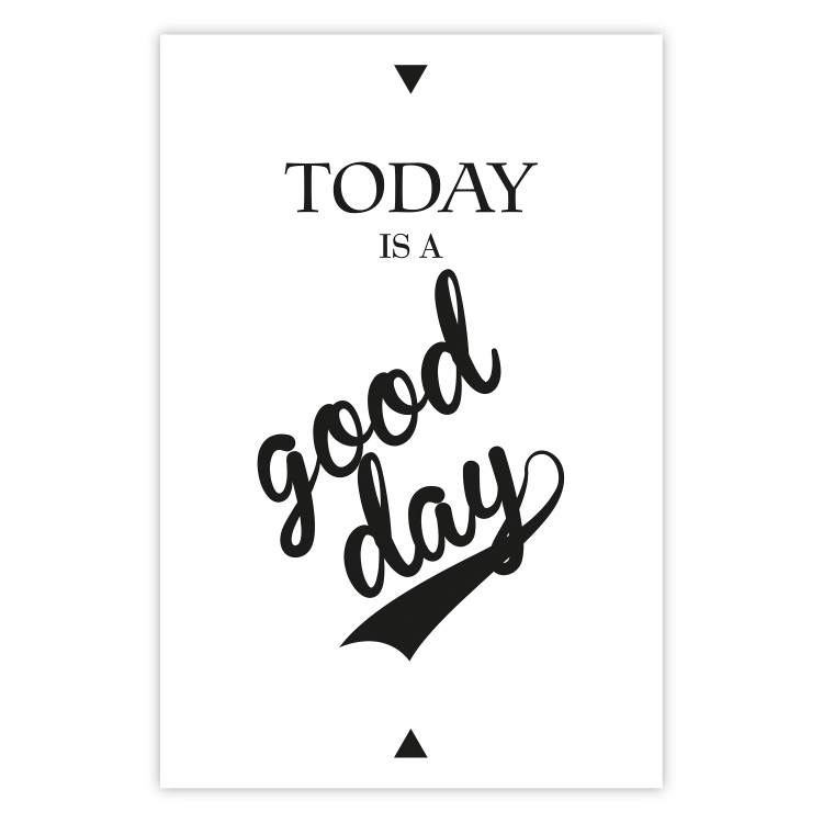 Wall Poster Today Is a Good Day - black and white composition with English texts 114748