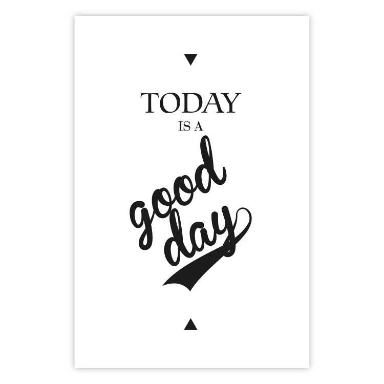 Wall Poster Today Is a Good Day - black and white composition with English texts 114748 additionalImage 15