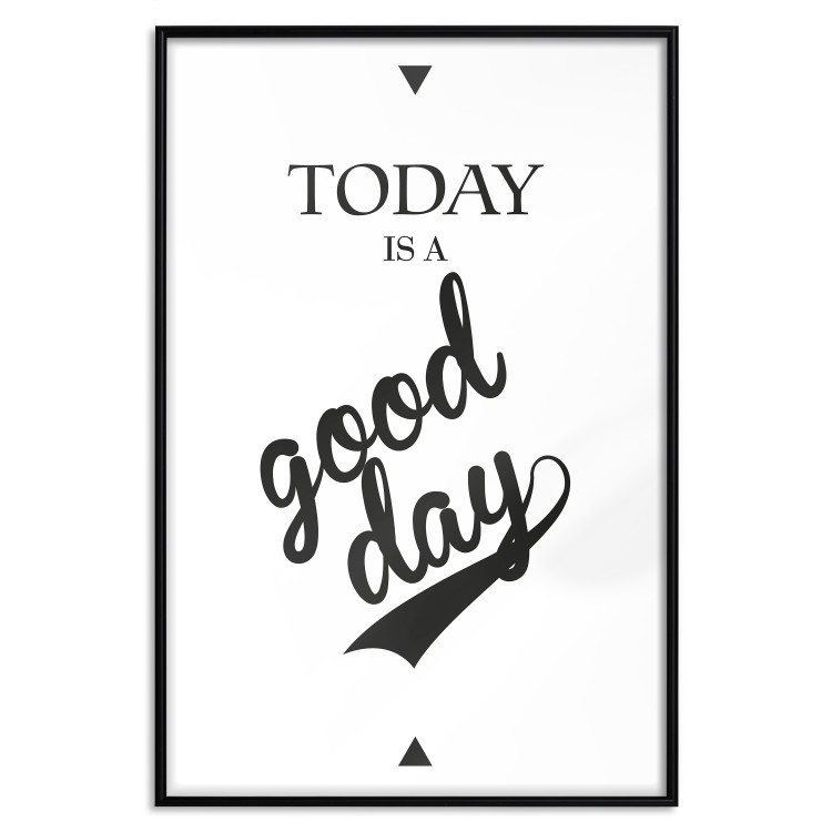 Wall Poster Today Is a Good Day - black and white composition with English texts 114748 additionalImage 14