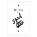 Wall Poster Today Is a Good Day - black and white composition with English texts 114748 additionalThumb 15