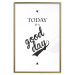 Wall Poster Today Is a Good Day - black and white composition with English texts 114748 additionalThumb 20