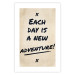 Wall Poster Each Day is a New Adventure! - black text on a beige texture 130448 additionalThumb 25
