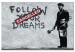 Large canvas print Follow Your Dreams Cancelled by Banksy [Large Format] 136448