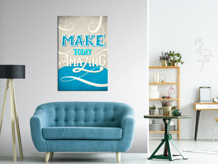 Canvas Art Print Make Today Amazing (1 Part) Vertical 114268 additionalImage 3