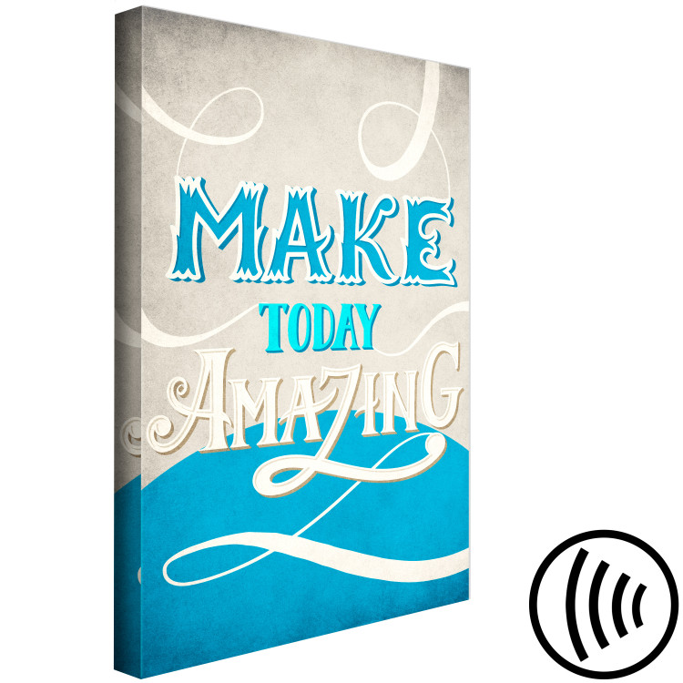 Canvas Art Print Make Today Amazing (1 Part) Vertical 114268 additionalImage 6