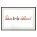 Wall Poster Dare to be different - colorful English texts on a white background 115298 additionalThumb 18