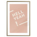 Wall Poster Hell Yeah! - white English texts on a light pastel background 135619 additionalThumb 3