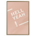 Wall Poster Hell Yeah! - white English texts on a light pastel background 135619 additionalThumb 6