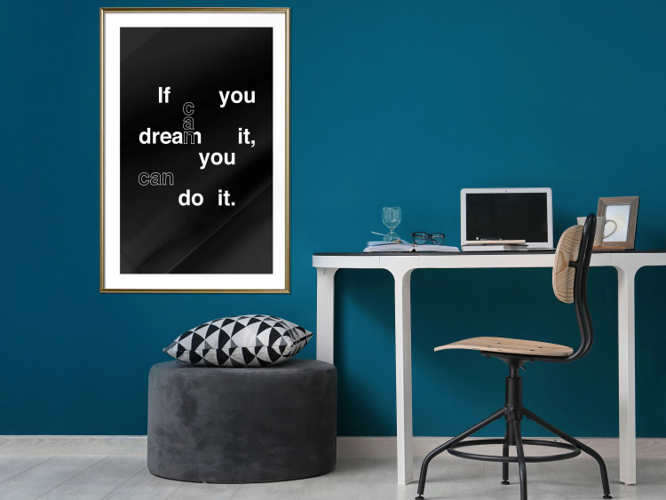 Poster If you can dream it you can do it - black and white composition with texts 117439 additionalImage 13