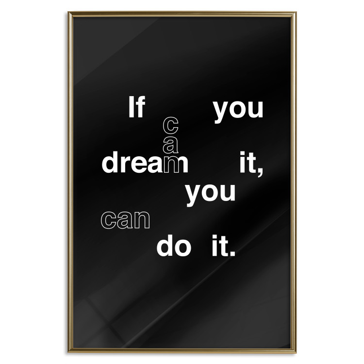 Poster If you can dream it you can do it - black and white composition with texts 117439 additionalImage 16
