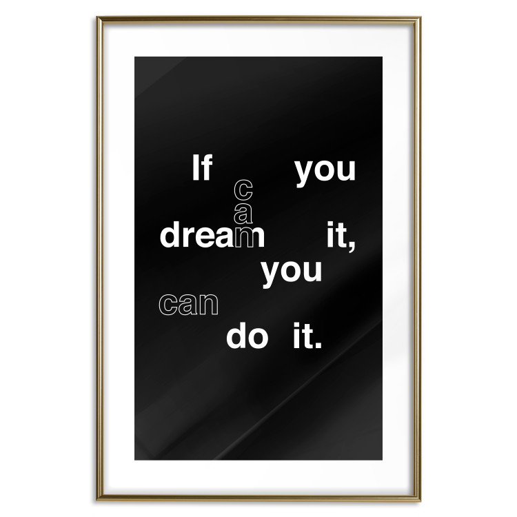 Poster If you can dream it you can do it - black and white composition with texts 117439 additionalImage 16