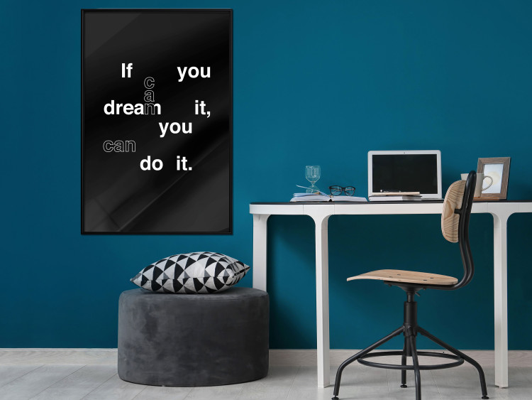 Poster If you can dream it you can do it - black and white composition with texts 117439 additionalImage 3