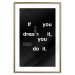 Poster If you can dream it you can do it - black and white composition with texts 117439 additionalThumb 14