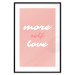 Poster More Self Love - white and pink English texts on a pastel background 138869 additionalThumb 18