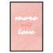 Poster More Self Love - white and pink English texts on a pastel background 138869 additionalThumb 22