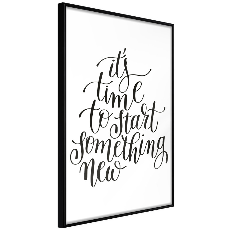 Wall Poster It's Time to Start Something New - black and white composition with text 114679 additionalImage 10