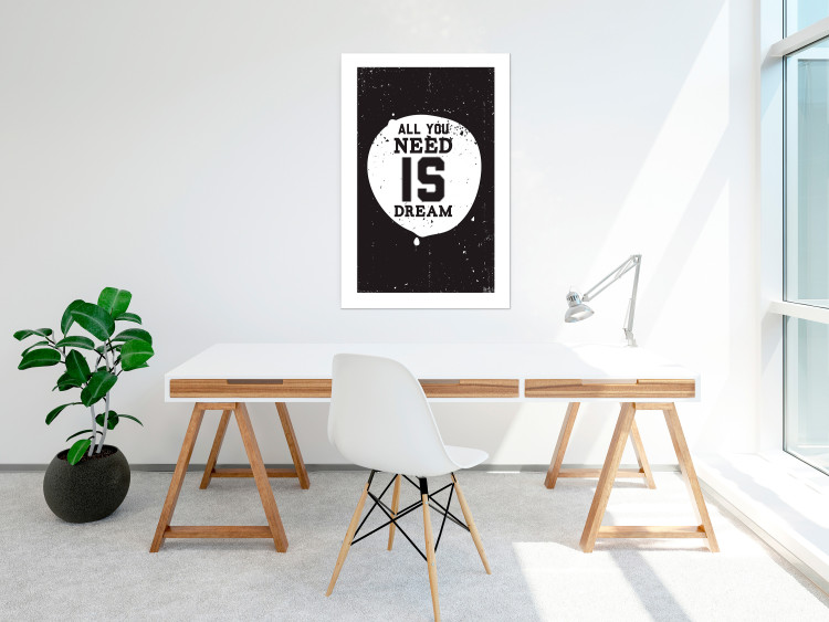 Wall Poster All you need is dream - black and white composition with an English quote 115079 additionalImage 4