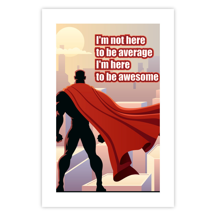 Wall Poster I'm not here to be average - movie theme and white English texts 115299 additionalImage 25