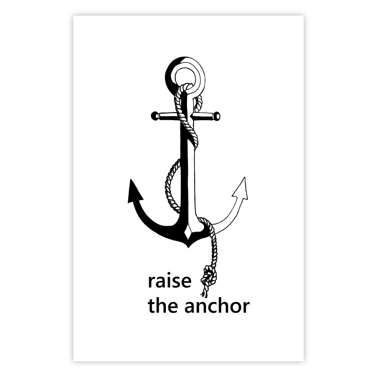 Poster Raise the Anchor - ship anchor and English inscriptions on white background 127899 additionalImage 19