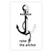 Poster Raise the Anchor - ship anchor and English inscriptions on white background 127899